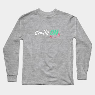 smile on Long Sleeve T-Shirt